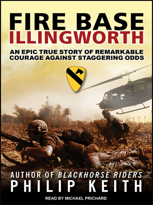 Title details for Fire Base Illingworth by Philip Keith - Wait list